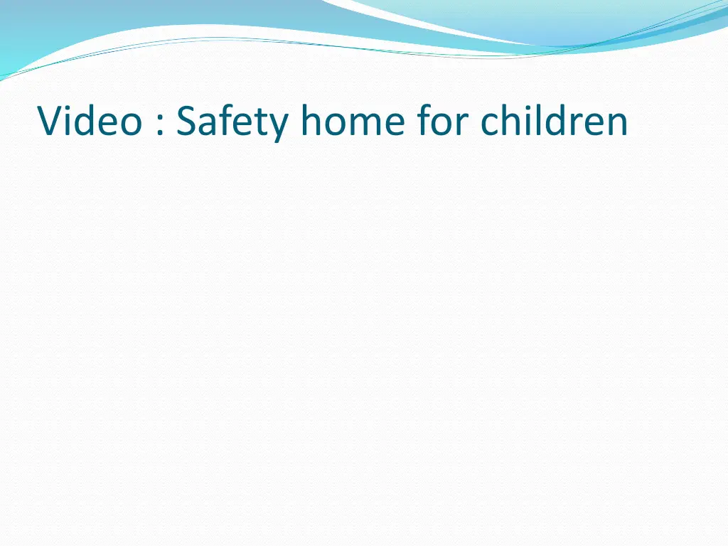 video safety home for children