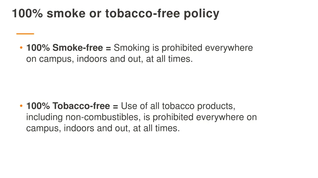 100 smoke or tobacco free policy