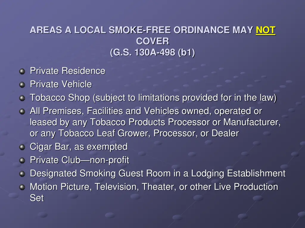 areas a local smoke free ordinance may not cover