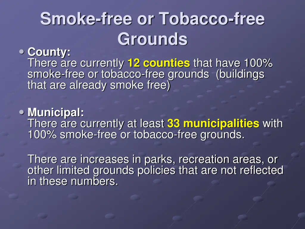 smoke free or tobacco free grounds county there