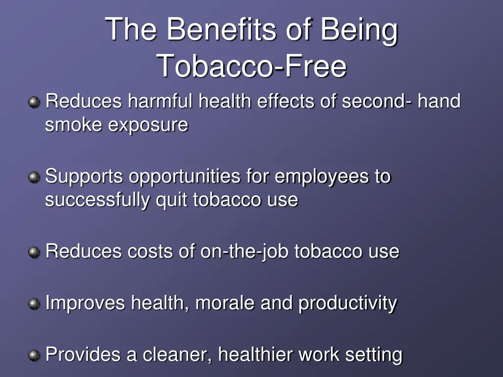 the benefits of being tobacco free reduces