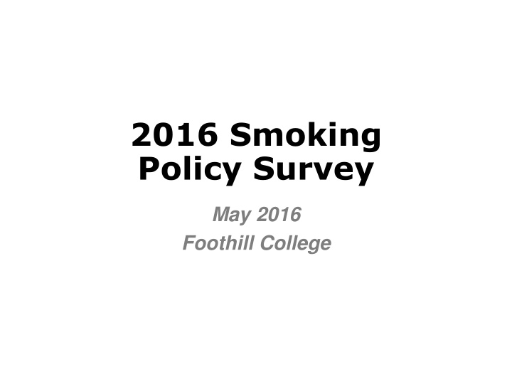 2016 smoking policy survey