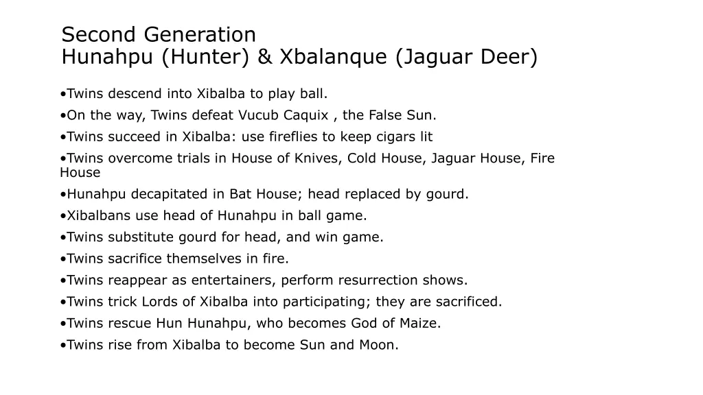 second generation hunahpu hunter xbalanque jaguar