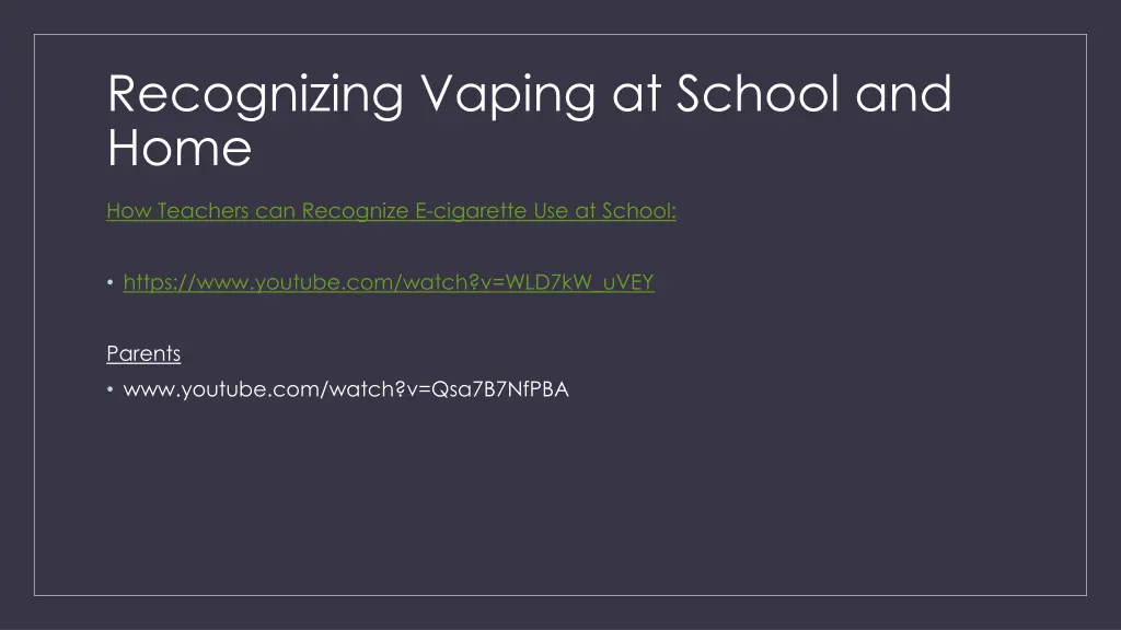 recognizing vaping at school and home