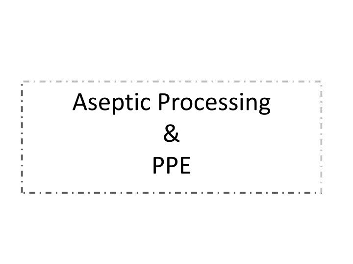 aseptic processing ppe