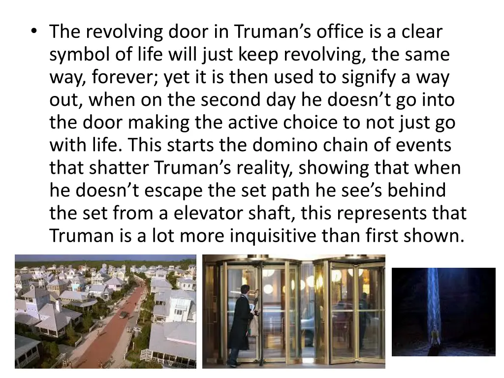 the revolving door in truman s office is a clear