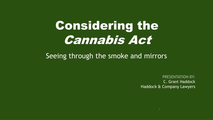 considering the cannabis act