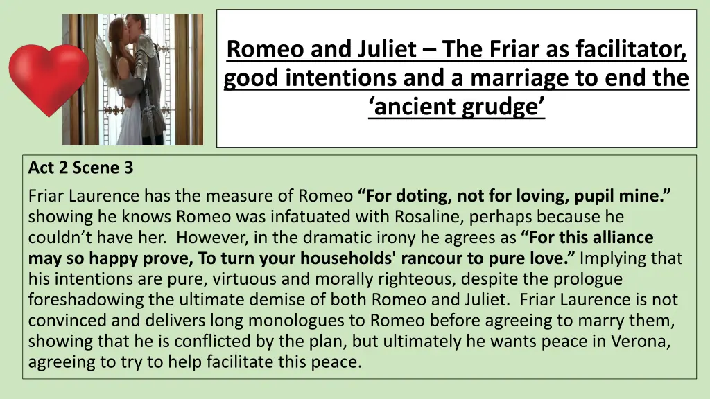 romeo and juliet the friar as facilitator good