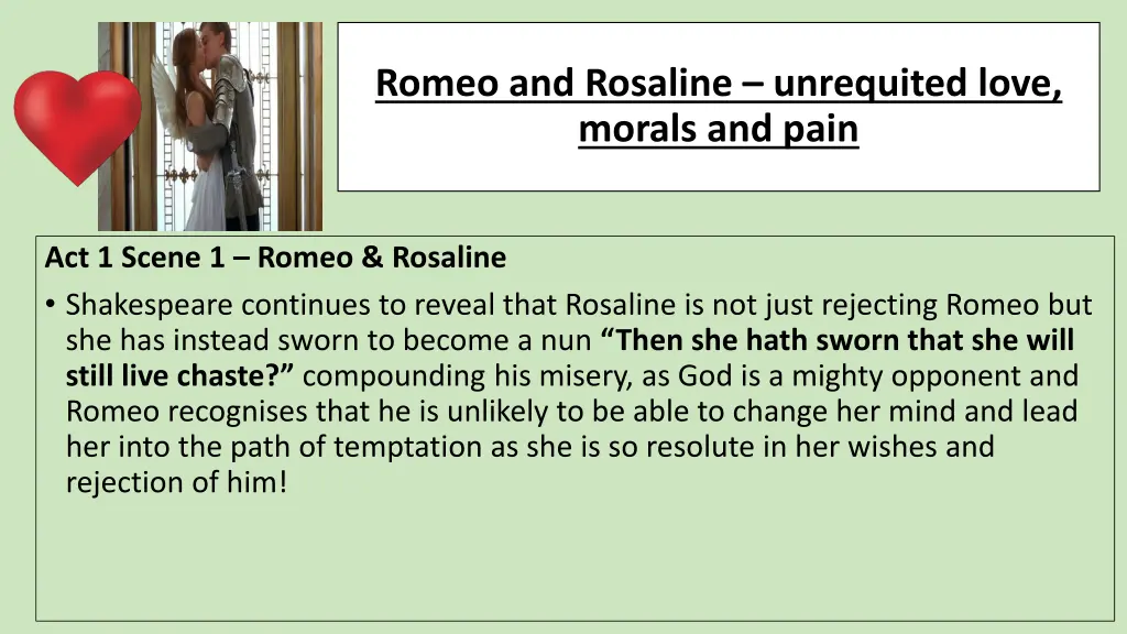 romeo and rosaline unrequited love morals and pain