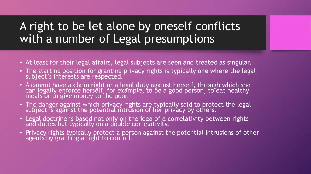 a right to be let alone by oneself conflicts with 1