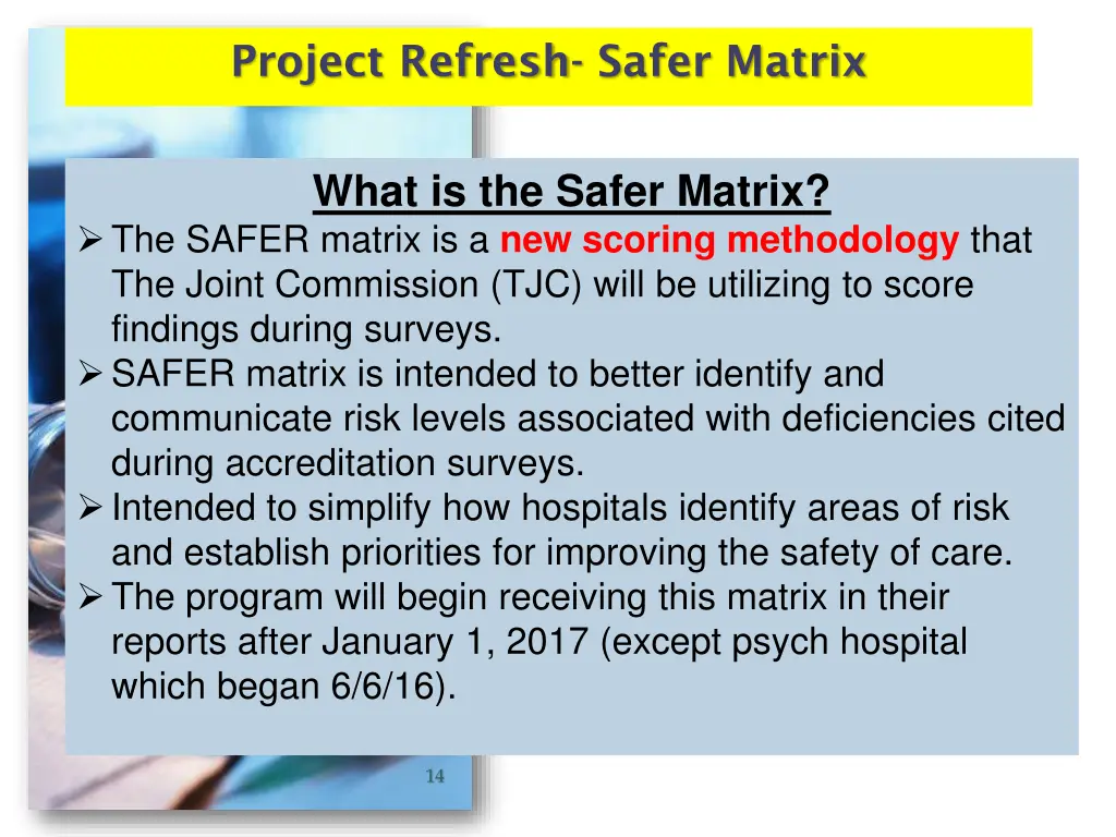 project refresh safer matrix