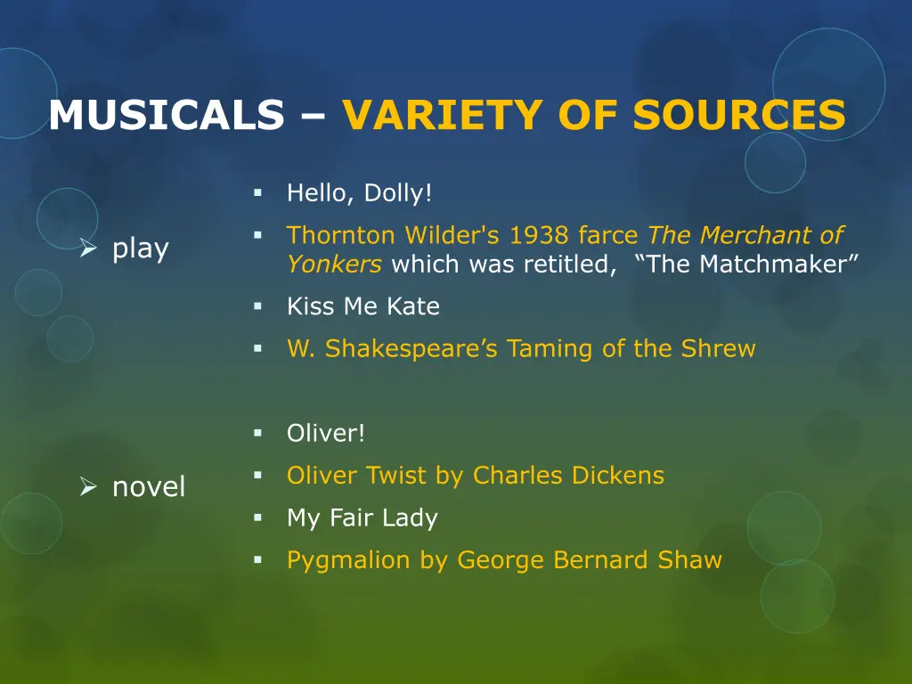 musicals variety of sources