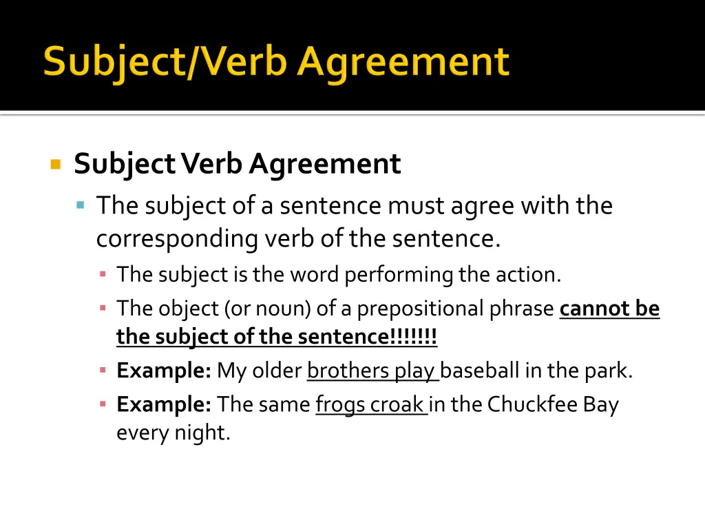 subject verb agreement the subject of a sentence