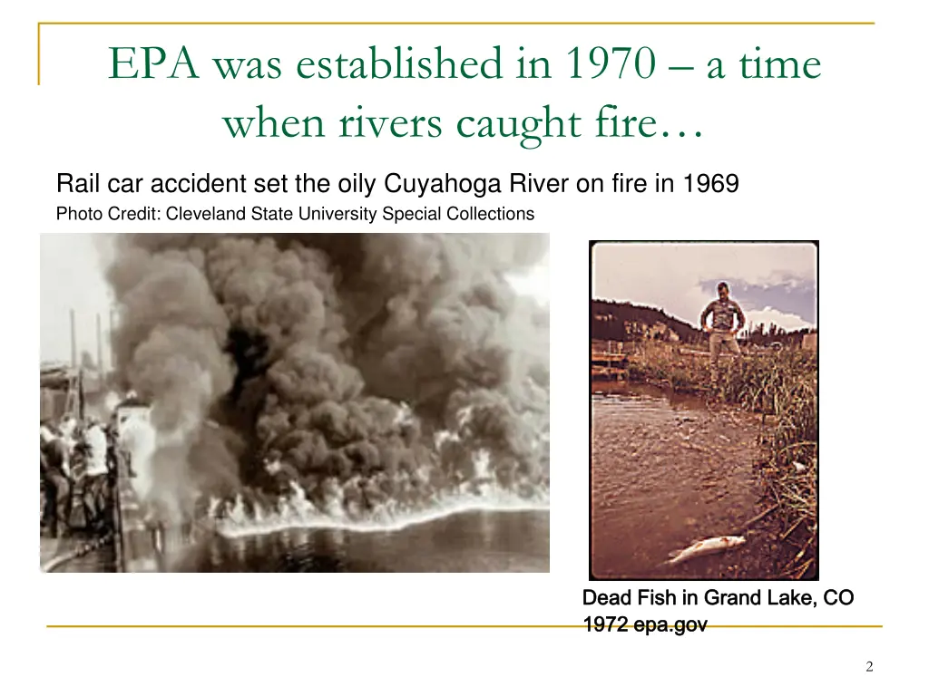 epa was established in 1970 a time when rivers