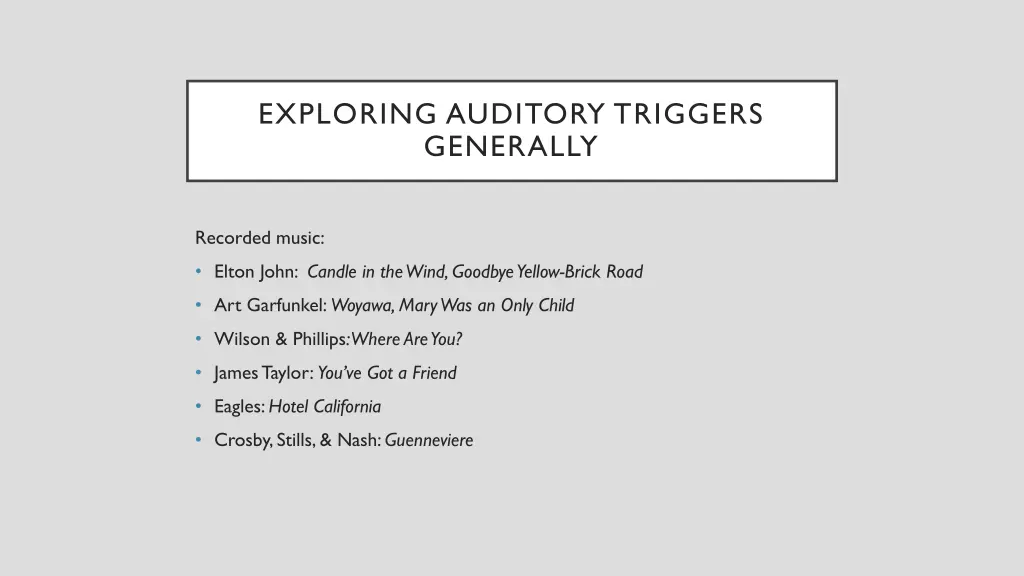 exploring auditory triggers generally 3