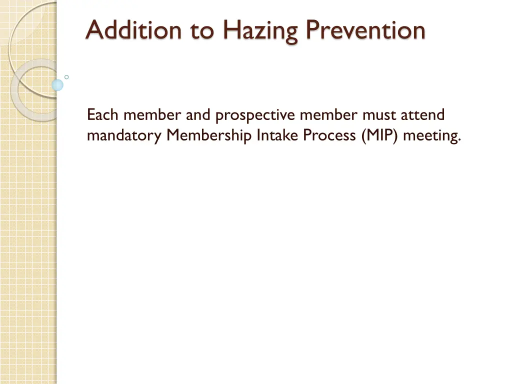 addition to hazing prevention