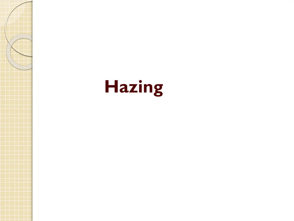 hazing