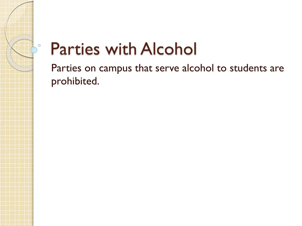 parties with alcohol parties on campus that serve