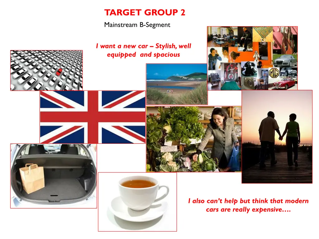 target group 2 mainstream b segment