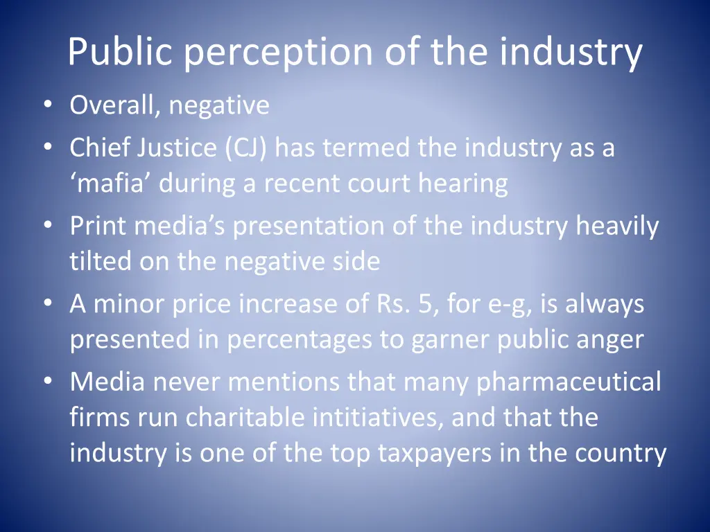 public perception of the industry overall