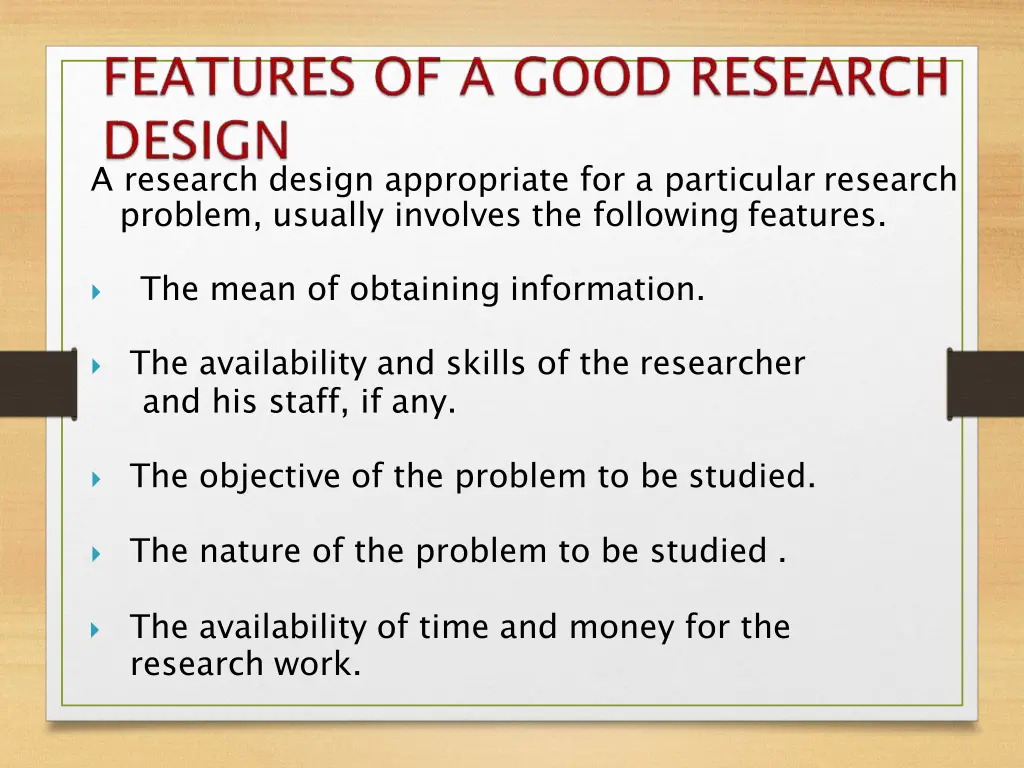 a research design appropriate for a particular