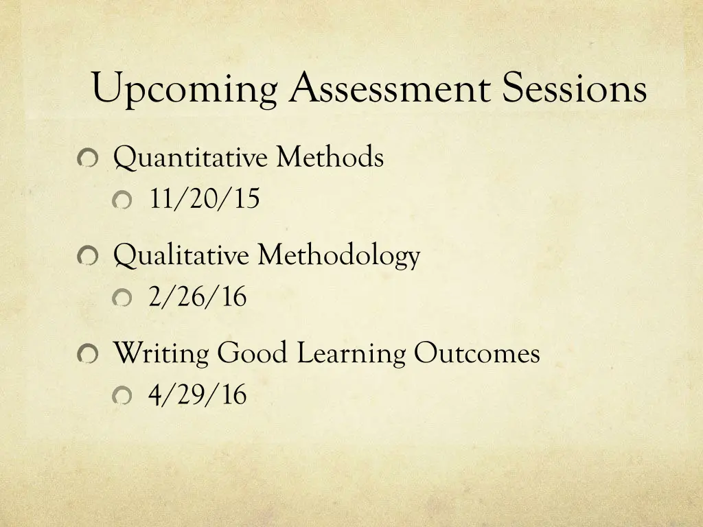 upcoming assessment sessions