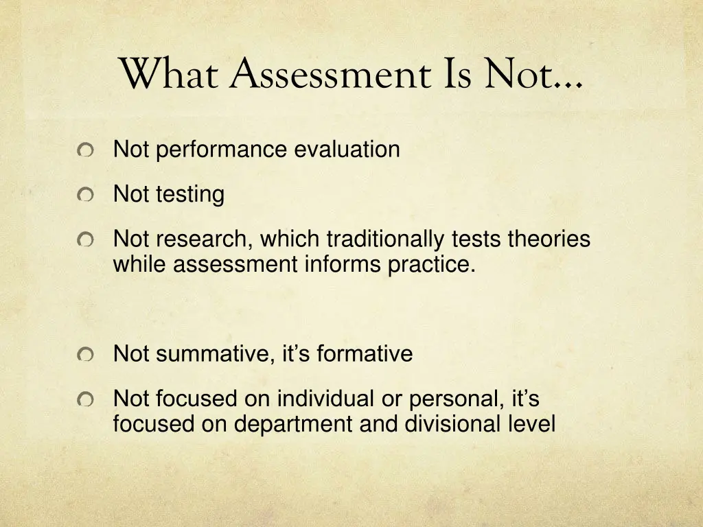 what assessment is not