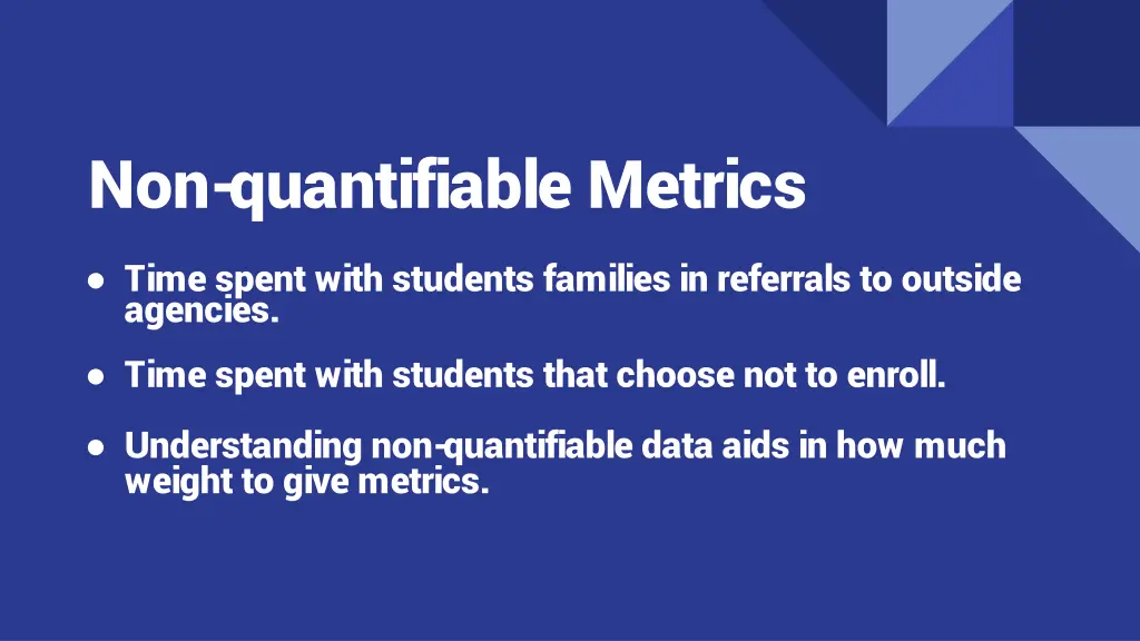 non quantifiable metrics