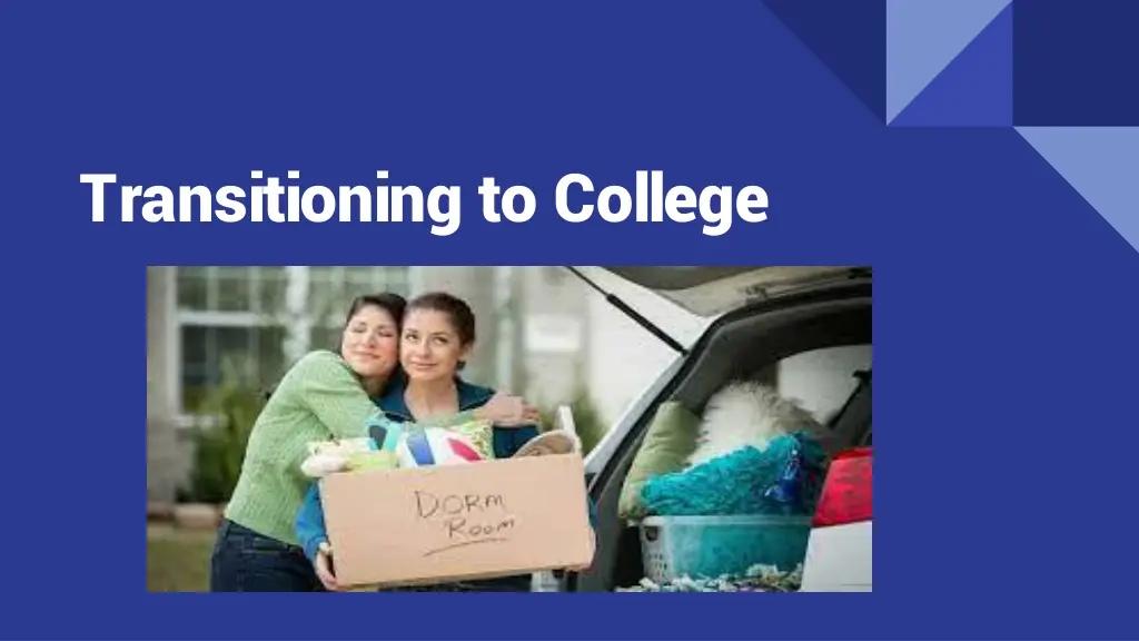 transitioning to college