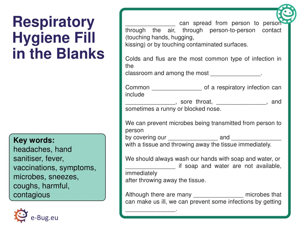 respiratory hygiene fill in the blanks