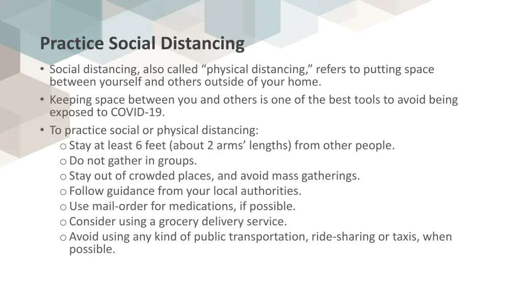 practice social distancing