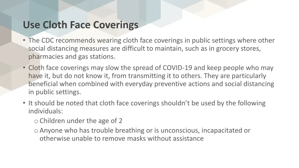 use cloth face coverings