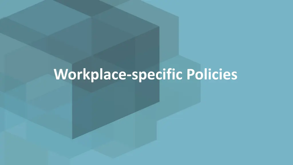 workplace specific policies