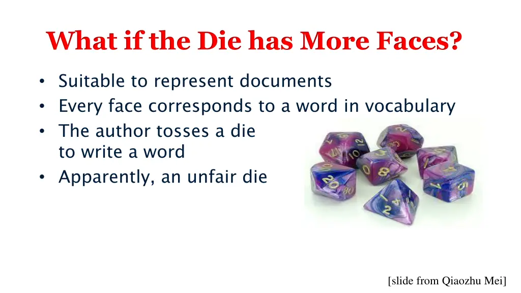 what if the die has more faces