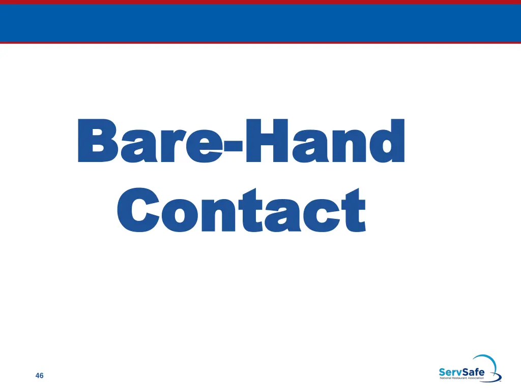 bare bare hand contact contact