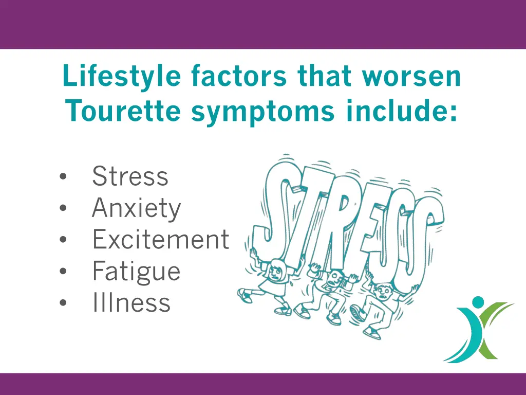 lifestyle factors that worsen tourette symptoms