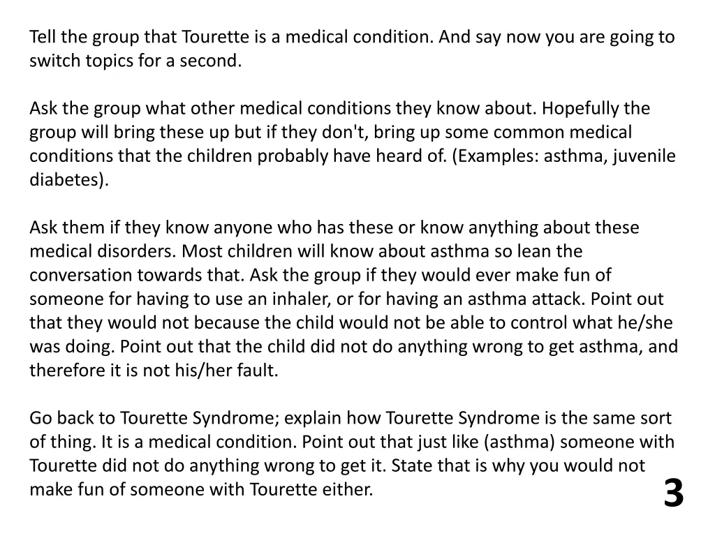 tell the group that tourette is a medical