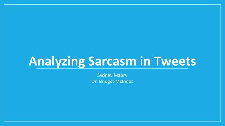 analyzing sarcasm in tweets