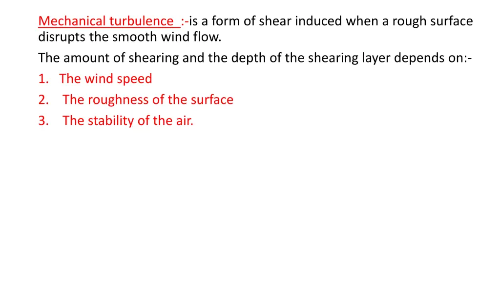 mechanical turbulence is a form of shear induced