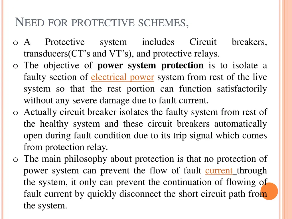 n eed for protective schemes