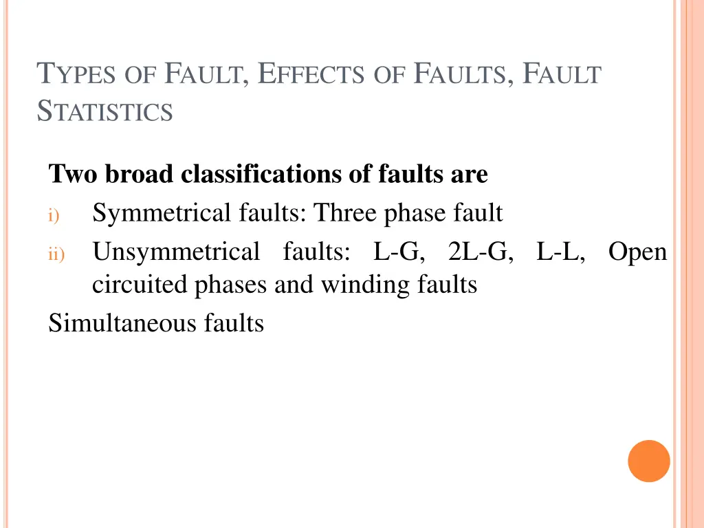 t ypes of f ault e ffects of f aults f ault