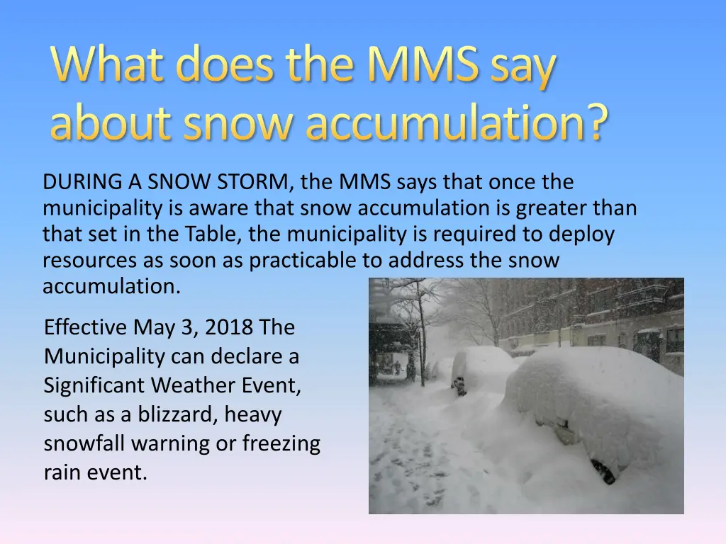 what does the mms say about snow accumulation