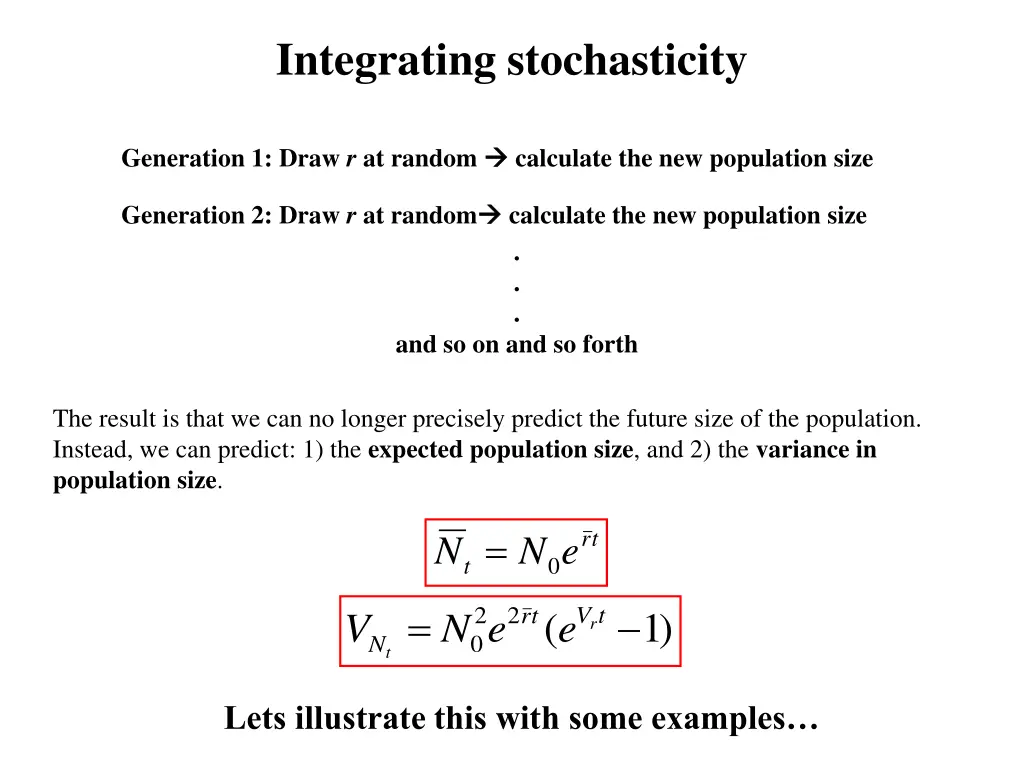 integrating stochasticity