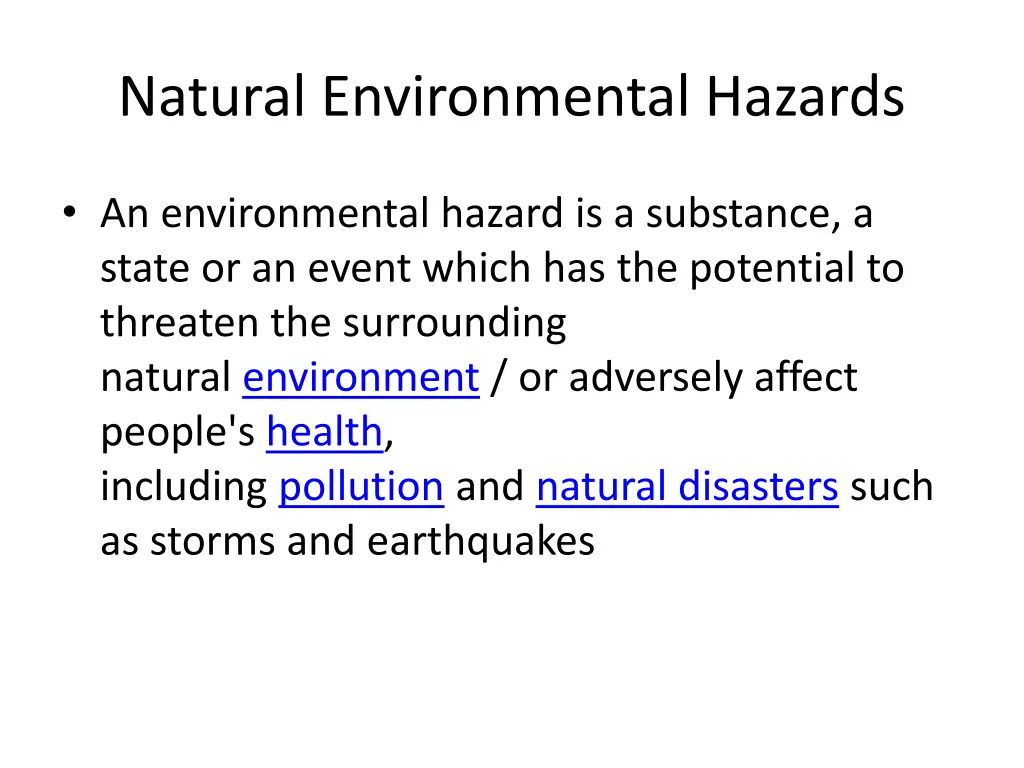 natural environmental hazards