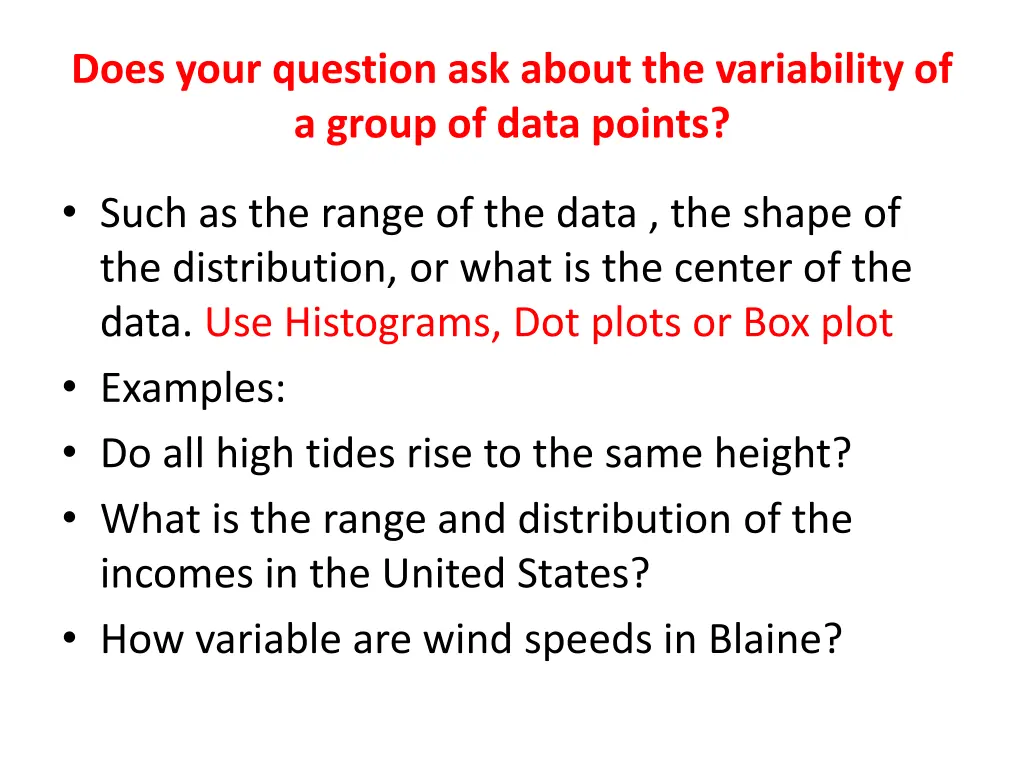 does your question ask about the variability