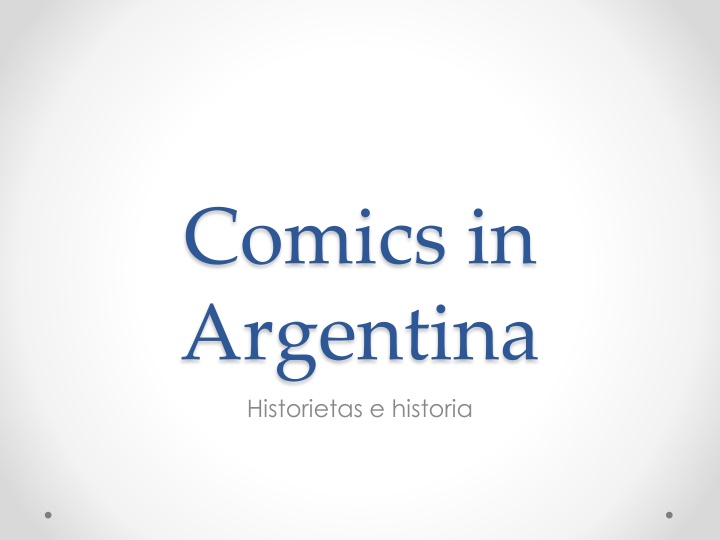 comics in argentina historietas e historia