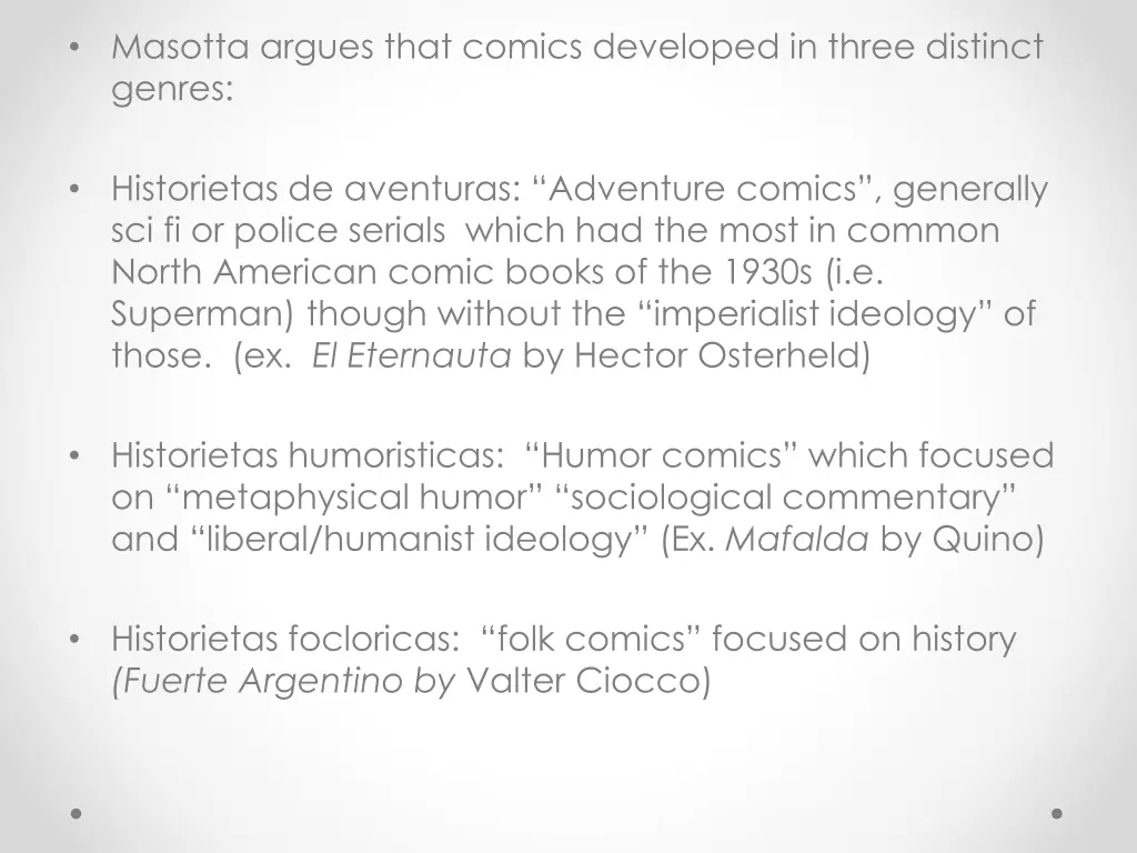 masotta argues that comics developed in three