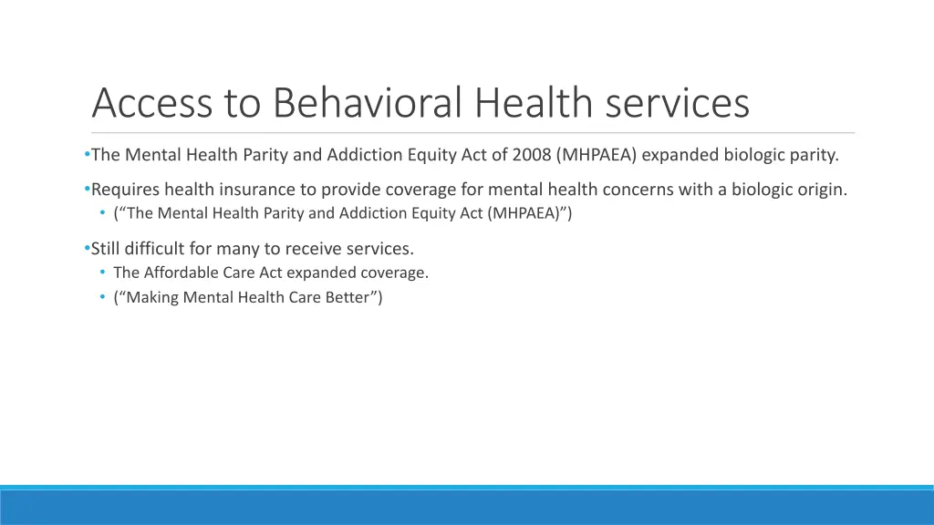 access to behavioral health services