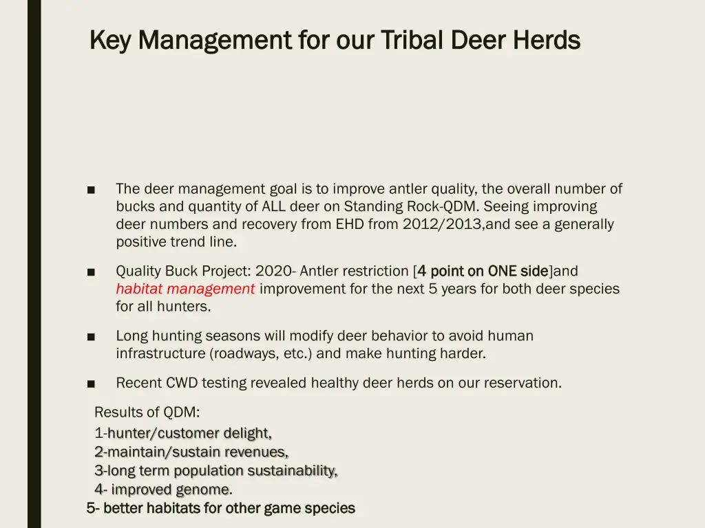 key management for our tribal deer herds