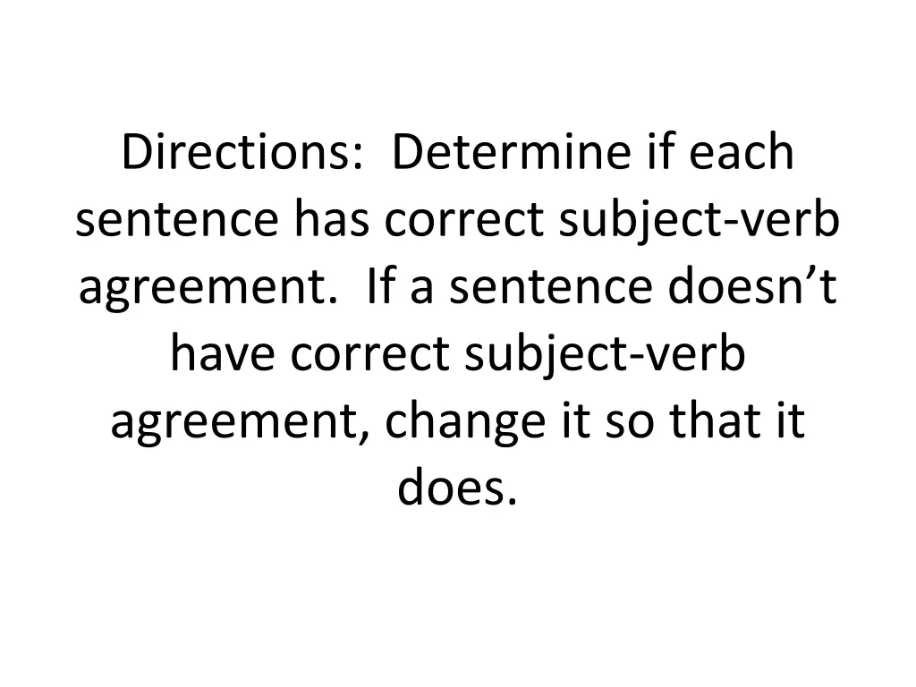 directions determine if each sentence has correct